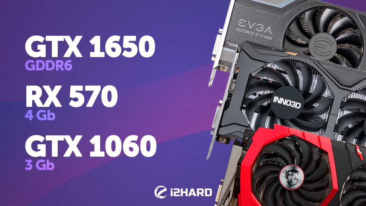 Актуальны, как никогда! — Тест GTX 1060 3GB Vs RX 570 4GB Vs GTX 1650 GDDR6