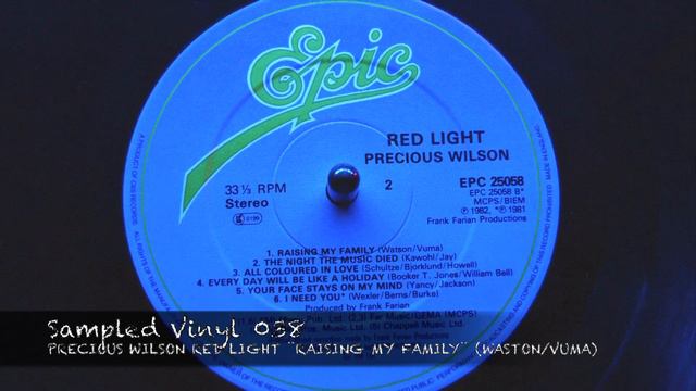 Sampled Vinyl 038. PRECIOUS WILSON - RED LIGHT ¨RAISING MY FAMILY¨ (WASTON/VUMA)¨ смотреть онлайн