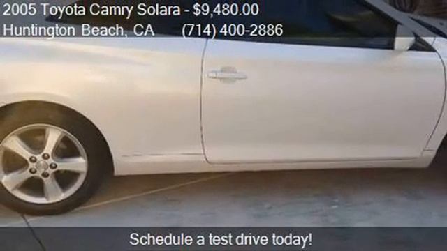 2005 Toyota Camry Solara SLE V6 for sale in Huntington Beach смотреть онлайн