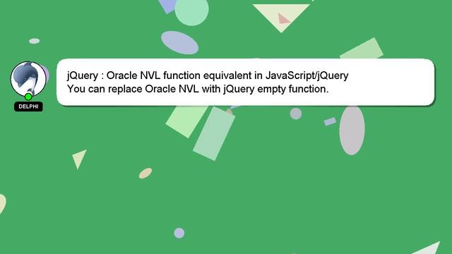 jQuery : Oracle NVL function equivalent in JavaScript/jQuery смотреть онлайн