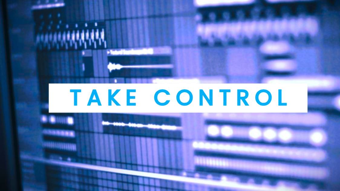 Take Control. Fl Studio