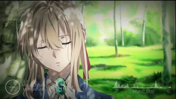 Michishirube - Minori Chihara (violet evergarden)