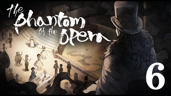 MazM: The Phantom of the Opera - Прохождение 6