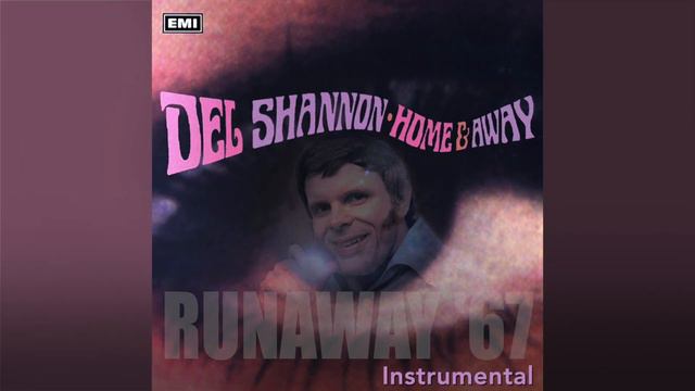 Del Shannon - Runaway '67 (Instrumental) смотреть онлайн