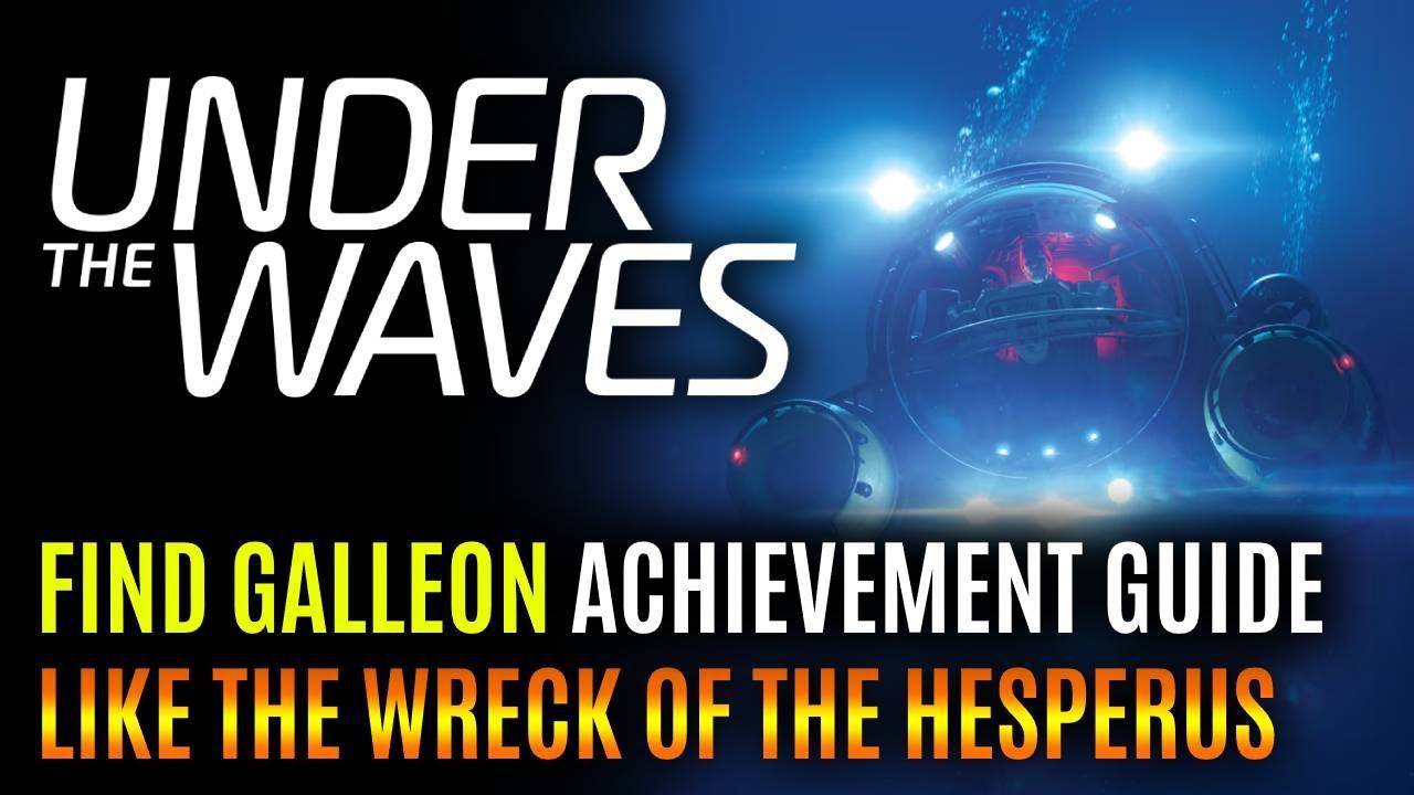 Where to Find Galleon - Under the Waves - Achievement Guide - Like the Wreck of the Hesperus смотреть онлайн