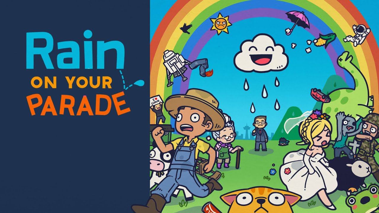 Rain On Your Parade - Тучка-вреднючка
