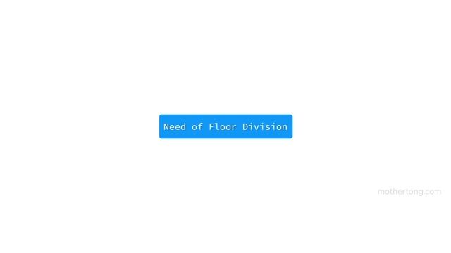 Floor Division Operator | Learn Python in Hindi | Mothertong - Hindi смотреть онлайн