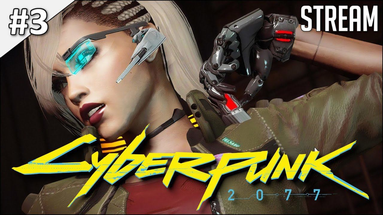 Cyberpunk 2077 ► Полное прохождение #3 | Стрим смотреть онлайн