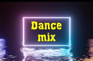 DANCE MIX. Сборник. Танцевальная музыка. Музыка. Песни. Слушать бесплатно музыку. Лучше всех.
