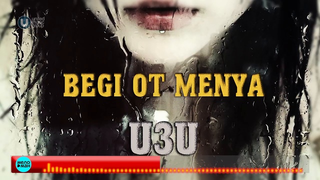 U3U - Begi Ot Menya