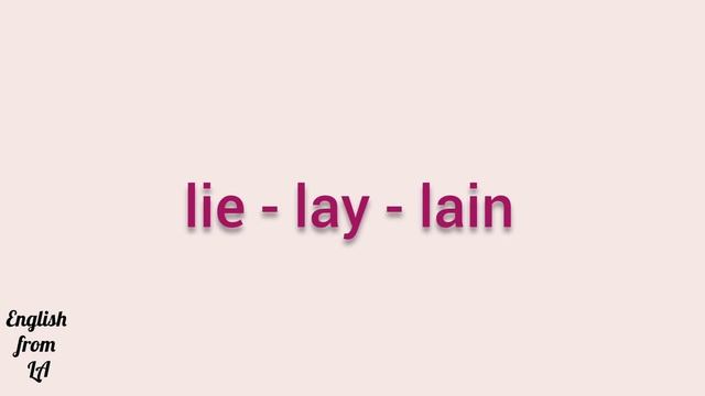3 формы глагола LIE (ЛЕЖАТЬ) // irregular verb смотреть онлайн