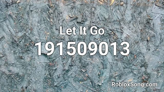 Let It Go Roblox ID - Roblox Music Code смотреть онлайн