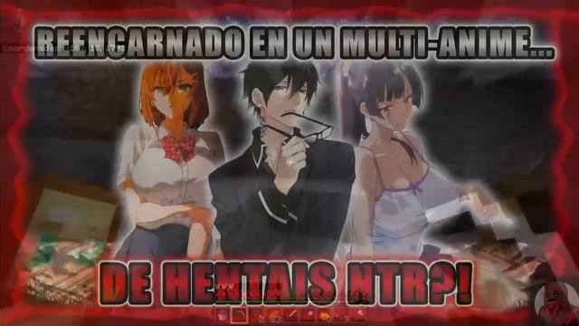 Reencarnado en un multi-anime de... HENTAIS NTR?! | Parte 2 смотреть онлайн