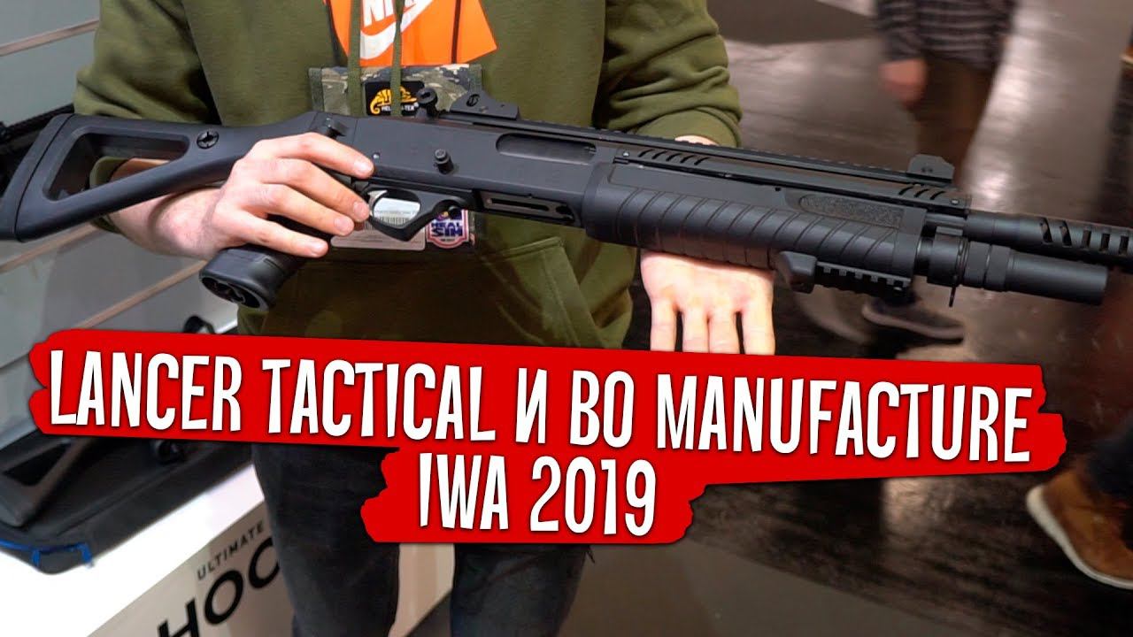 IWA 2019 - Lancer Tactical и BO Manufacture