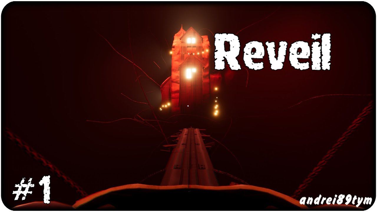 Reveil. Прохождение 1 (11.03.2024) смотреть онлайн