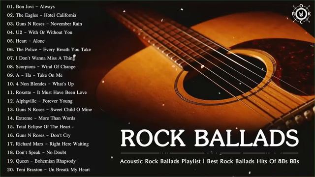 Acoustic Rock Ballads | Best Rock Ballads Hits Of 80s 90s