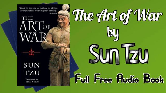The Art of War | Business & Strategy Audiobook | By Sun Tzu (Sunzi) смотреть онлайн