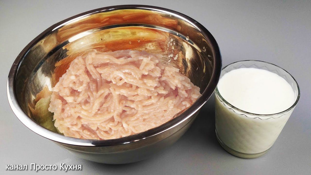 КУРИНЫЙ ФАРШ + СТАКАН КЕФИРА = ВКУСНЕЙШИЕ ОЛАДЬИ. | Просто Кухня - Выпуск 111