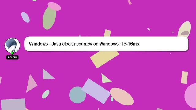 Windows : Java clock accuracy on Windows: 15-16ms смотреть онлайн