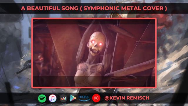 NieR: Automata - A Beautiful Song ( Epic Symphonic Metal Cover By Kevin Remisch )
