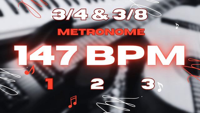 147 BPM - 3/4 & 3/8 Metronome смотреть онлайн