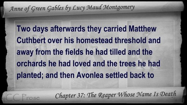 Chapter 37 - Anne Of Green Gables By Lucy Maud Montgomery - The Reaper Whose Name Is Death