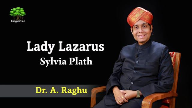 Lady Lazarus | Sylvia Plath || Dr. A. Raghu. Part 1 смотреть онлайн