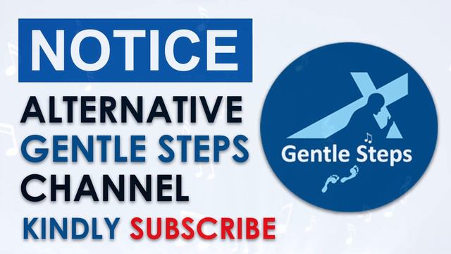 NOTICE: Alternative Gentle Steps Channel. смотреть онлайн