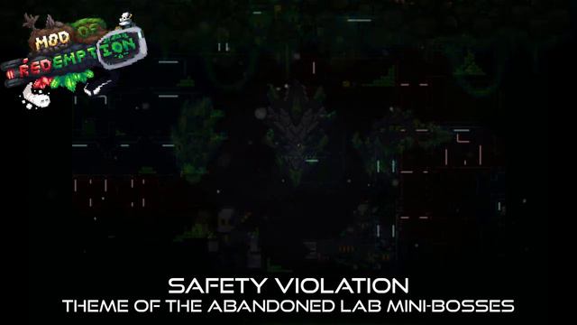"Safety Violation" - Theme of the Abandoned Lab Mini-bosses [Mod of Redemption OST] смотреть онлайн