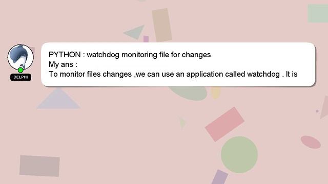 PYTHON : watchdog monitoring file for changes смотреть онлайн