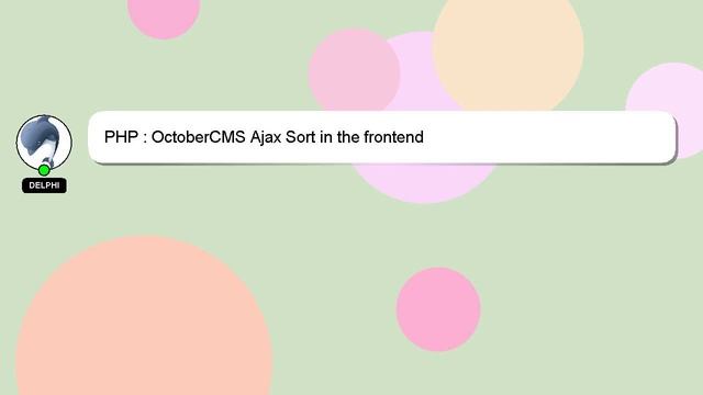 PHP : OctoberCMS Ajax Sort in the frontend смотреть онлайн
