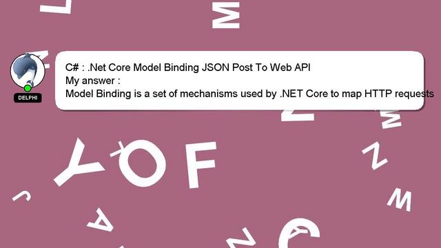C# : .Net Core Model Binding JSON Post To Web API смотреть онлайн
