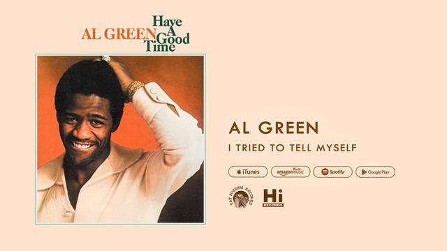 Al Green - I Tried To Tell Myself (Official Audio) смотреть онлайн