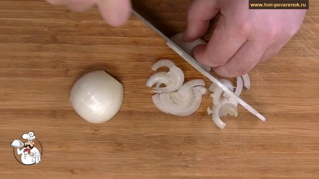 Способы нарезки лука - полукольца, как правильно порезать лук смотреть онлайн