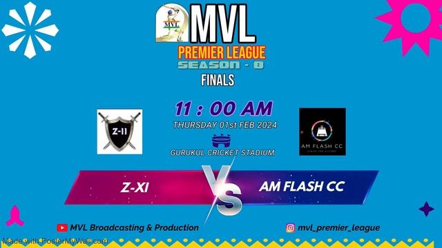 #243 MVL WEEKDAY SEASON - 8 || GRAND FINALS ( Z-XI v/s AM FLASH CC CC ) || смотреть онлайн