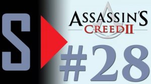 Assassin s сreed 2 на 100% (1080p  60fps) - #28 Пророк (финал)[1080p60]