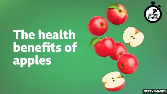 The health benefits of apples ⏲️ 6 Minute English смотреть онлайн