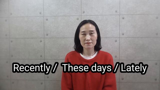 Recently / These days / Lately [라이브 아카데미] 본문 смотреть онлайн