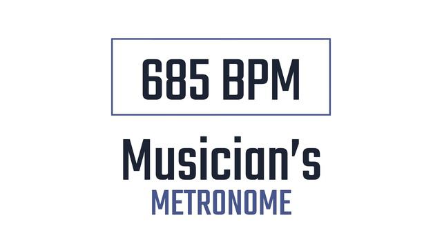 685 BPM - Metronome смотреть онлайн