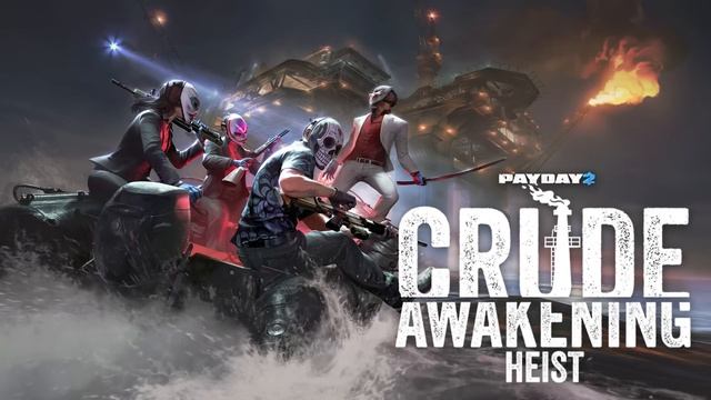Payday 2 - On The Road (Crude Awakening Heist Track)