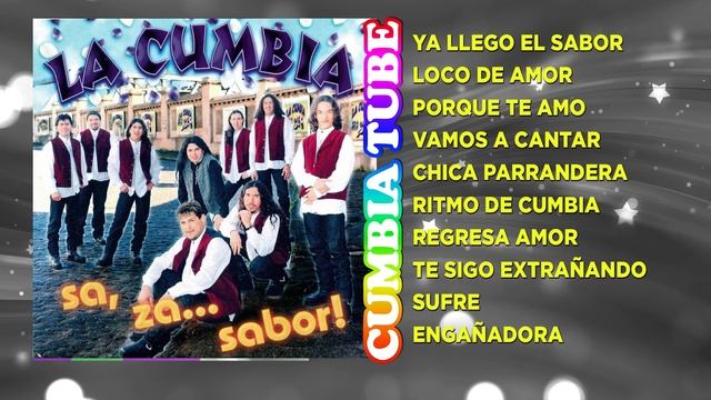 La Cumbia - Sa, Za...Sabor | Disco Completo смотреть онлайн