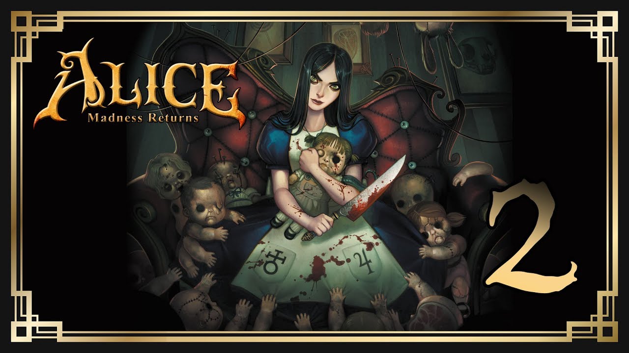 Alice: Madness Returns ♥ 2: Владения Шляпника.