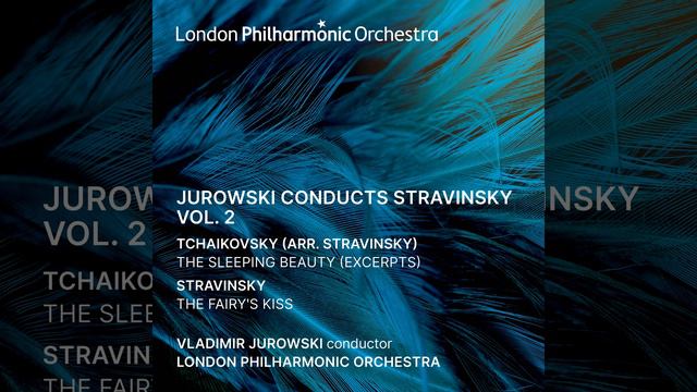 The Sleeping Beauty (Arr. for Reduced Orchestra by Stravinsky) (Excerpts) , Act III: Bluebird... смотреть онлайн