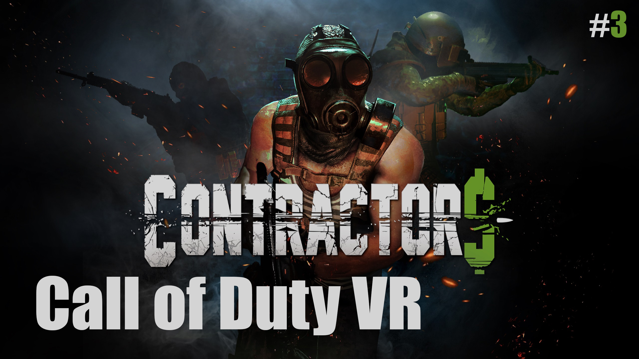 Contractors VR | Part 3 | смотреть онлайн