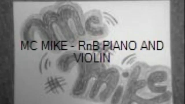 MC Mike - RnB piano and violin