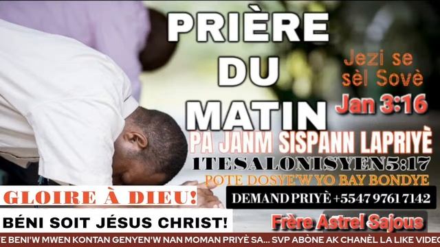 PRIÈRE DU MATIN MERCREDI 1 NOVEMBRE 2023 AVEC FRÈRE ASTREL SAJOUS MÈSI BONDYE POU BYENFÈ OU NAN VIM смотреть онлайн