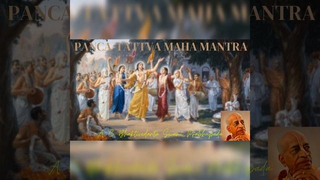 Panca-tattva Maha Mantra_ By Srla Probhupada #iskcon # Bhajan #harekrishna #