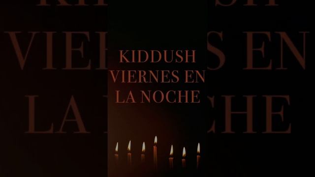 Kiddush Viernes De La Noche De Shabat ?