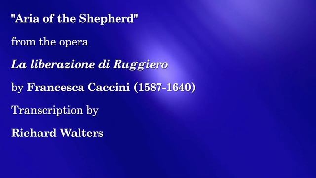 Aria of the Shepherd by Francesca Caccini смотреть онлайн