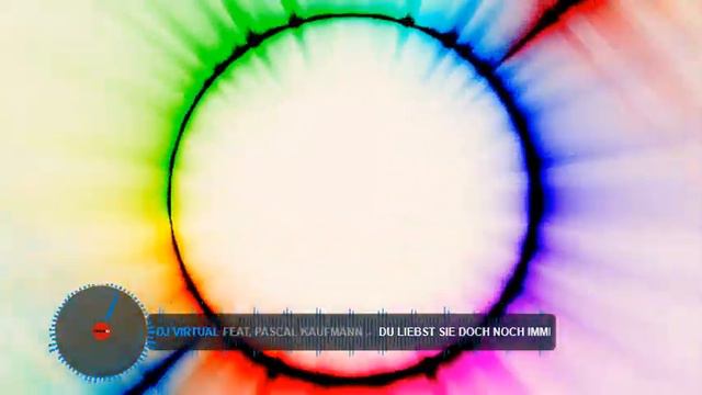 DJ Virtual Feat Pascal Kaufmann Du liebst sie doch noch immer (Schlagerparty Mix) смотреть онлайн